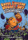 Super Chicken Nugget Boy vs. Dr. Ned-Grant and his Eggplant Army