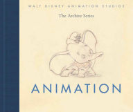 Walt Disney Animation Studios The Archive Series: Animation