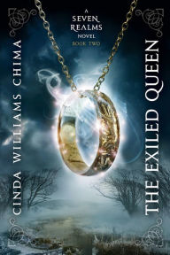 Title: The Exiled Queen (Seven Realms Series #2), Author: Cinda Williams Chima