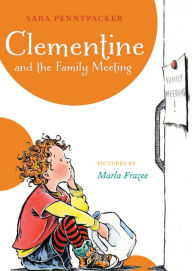 Title: Clementine and the Family Meeting (Clementine Series #5), Author: Sara Pennypacker