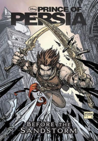 Prince of Persia Before the Sandstorm -- A Graphic Novel Anthology