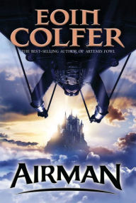 Title: Airman, Author: Eoin Colfer