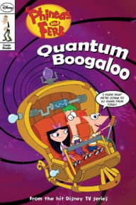 Phineas and Ferb Comic Reader Quantum Boogaloo!