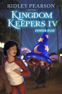 Power Play (Kingdom Keepers Series #4)