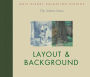Layout & Background