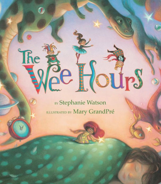 the-wee-hours-by-stephanie-watson-mary-grandpr-hardcover-barnes