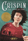 The Cross of Lead (Crispin Series #1) (Newbery Medal Winner)