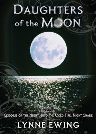 Daughters of the Moon: Volume One