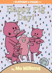 Alternative view 1 of Happy Pig Day! (Elephant and Piggie Series)