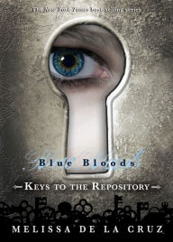 Title: Keys to the Repository (Blue Bloods Series), Author: Melissa de la Cruz