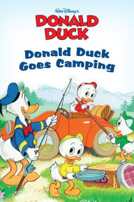 Title: Donald Duck Goes Camping, Author: DISNEY BOOK GROUP
