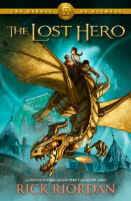 Title: The Lost Hero (The Heroes of Olympus Series #1), Author: Rick Riordan