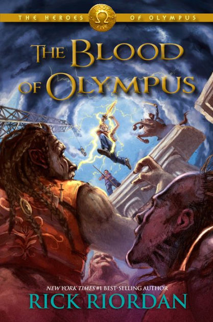 The Blood of Olympus (The Heroes of Olympus Series #5) by Rick