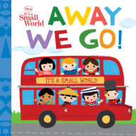 Disney It's A Small World Away We Go!