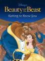 Beauty and the Beast: Getting to Know You (Happily Ever After Stories)
