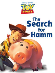 Title: The Search for Hamm (Toy Story Storybook Collection), Author: DISNEY BOOK GROUP