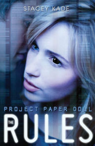 The Rules (Project Paper Doll Series #1)
