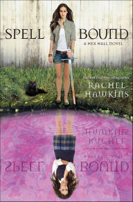 Title: Spell Bound (Hex Hall Series #3), Author: Rachel Hawkins