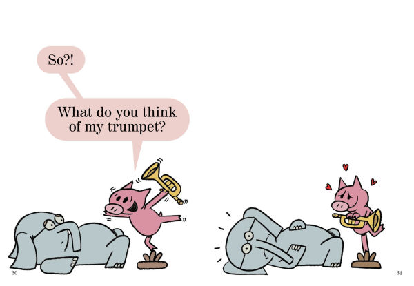 Listen to My Trumpet! (Elephant and Piggie Series)