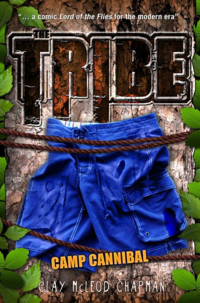 Camp Cannibal (The Tribe Series #2)