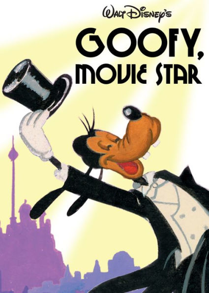 Goofy, Movie Star (Walt Disney's Classic Storybook, Volume 2)