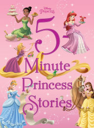 Title: Disney Princess: 5-Minute Princess Stories, Author: Disney Book Group