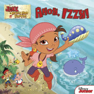 Jake and the Never Land Pirates: Ahoy, Izzy!