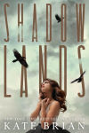 Alternative view 2 of Shadowlands (Shadowlands Series #1)