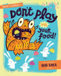 Buddy and the Bunnies in: Don't Play with Your Food!