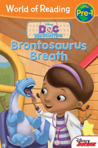 Brontosaurus Breath (World of Reading: Doc McStuffins: Pre-Level 1)