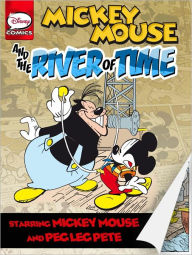 Title: Mickey Mouse and the River of Time (Disney Comic), Author: Francesco Artibani