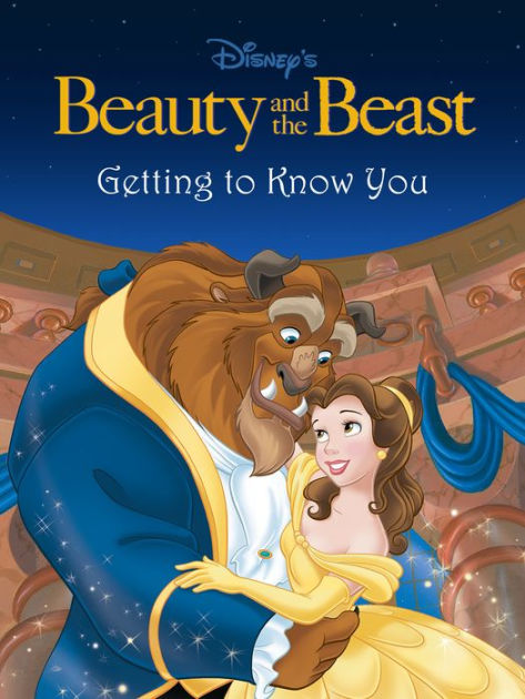 Getting to Know You (Beauty and the Beast) by Disney Book Group | NOOK