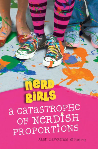 A Catastrophe of Nerdish Proportions (Nerd Girls Series)