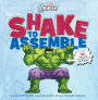 Shake to Assemble!