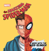 Title: A Week with the Web-Slinger (The Amazing Spider-Man Series), Author: Marvel Press