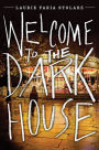 Welcome to the Dark House (Dark House Series #1)