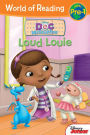 Loud Louie: World of Reading Series: Pre-Level 1 (Doc McStuffins Series)