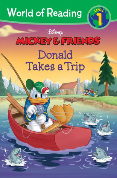 Mickey & Friends: Donald Takes a Trip (World of Reading Series: Level 1)