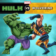 Title: Hulk vs. Wolverine, Author: Clarissa S Wong