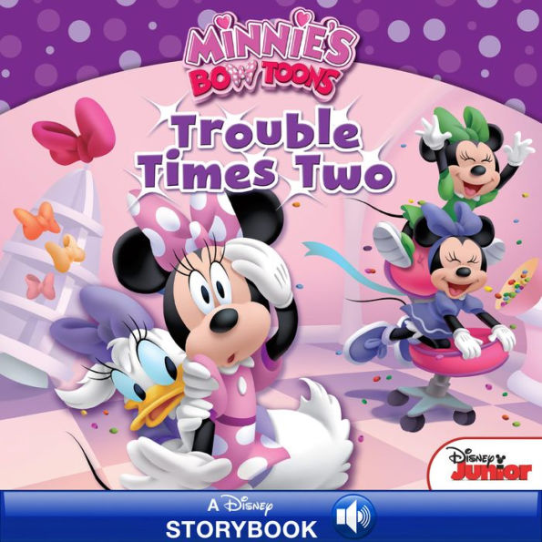 Minnie's Bow-Toons: Trouble Times Two: A Disney Read Along