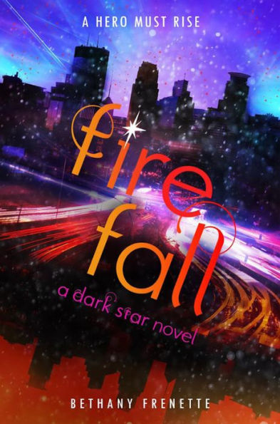 Fire Fall (Dark Star Series #3)