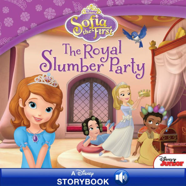Sofia the First: The Royal Slumber Party: A Disney Read Along