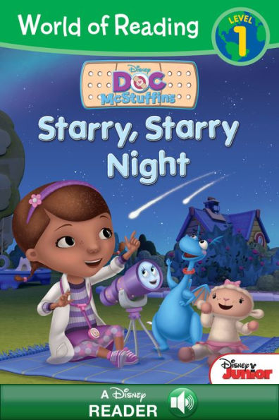 Doc McStuffins: Starry, Starry Night (World of Reading Series: Level 1)