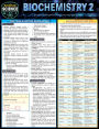 Biochemistry 2: QuickStudy Laminated Reference Guide