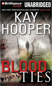 Blood Ties (Bishop Special Crimes Unit Series #12)