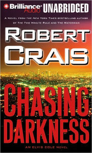 Chasing Darkness (Elvis Cole and Joe Pike Series #12)