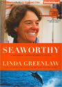 Seaworthy: A Swordboat Captain Returns to the Sea