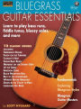 Bluegrass Guitar Essentials - Learn to Play Bass Runs, Fiddle Tunes, Bluesy Solos, and More: Acoustic Guitar Private Lessons