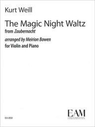 Title: The Magic Night Waltz from Zaubernacht: Violin and Piano, Author: Meirion Bowen