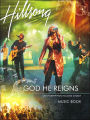 Hillsong - God He Reigns, Music Book